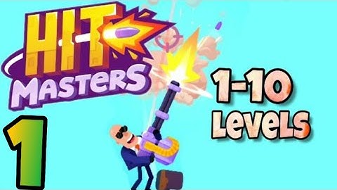 Hit Masters 1-10 levels Gameplay walkthrough part-01