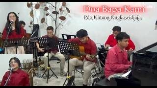 Doa Bapa Kami - Pdt. Untung Ongkowidjaja