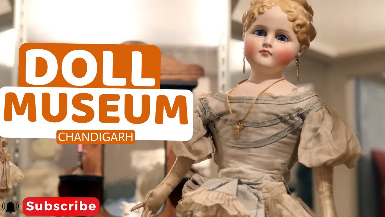 International Doll Museum Chandigarh City Feat. rctwisty YouTube