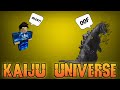 Playing Kaiju Universe But When Someone Says Silent I End The Video | Roblox Kaiju Universe