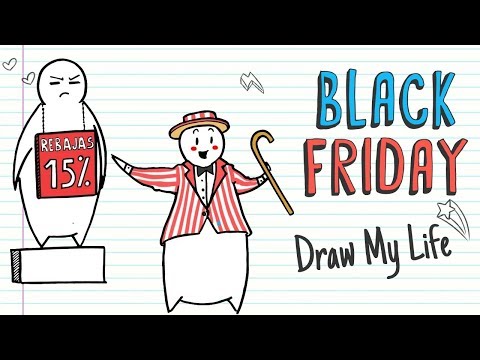 BLACK FRIDAY | Draw My Life