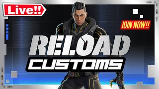 FORTNITE LIVE RELOAD CUSTOMS WITH VIEWERS - NEW SEASON
