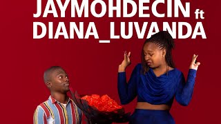BEST OF JAYMOH DECIN (CHOKE JINGLI) ft DIANA-LUVANDA 