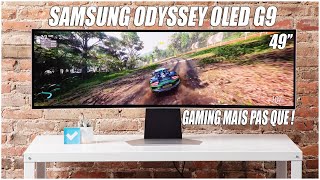 SAMSUNG Odyssey G9 Oled : 49 pouces de bonheur incurvé