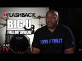 Big U on Rollin 60's, Suge Knight, Nipsey Hussle (Flashback)