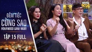 Đêm Tiệc Cùng Sao | Tập 15 Full | Long Nhật, Thảo Nguyên, Ốc, Anh Quân, Hoàng Rapper, Đình Hiếu