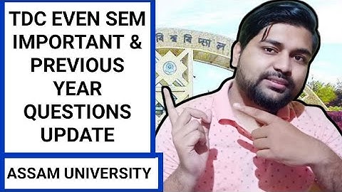 TDC Re-evaluation mistake | Even sem important & previous year questions | Assam University | PR