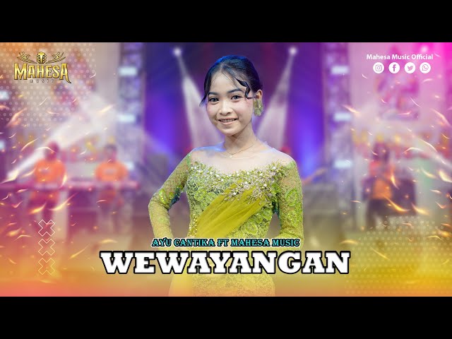 AYU CANTIKA - WEWAYANGAN I Mahesa Music class=