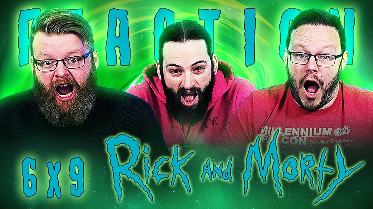  Rick and Morty 6x9 REACTION!! "A Rick in King Mortur's Mort"