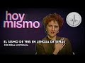 Perla Moctezuma explica el terremoto de 1985 a lengua de señas