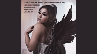 Don't Call Me Angel (Halloween Version) Resimi