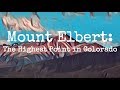 Highpointing: Mount Elbert, the highest point in Colorado - Rooftops of America