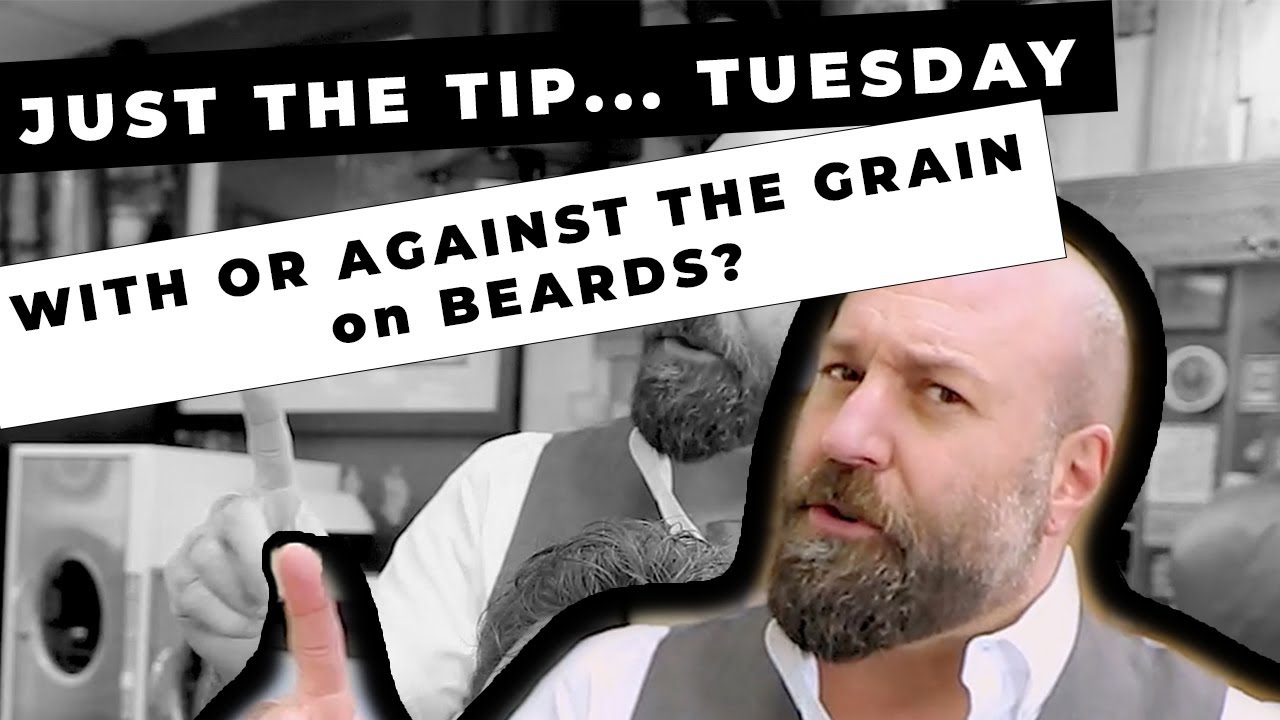 JUST TIP...TUESDAY: With Against the Grain on Beards