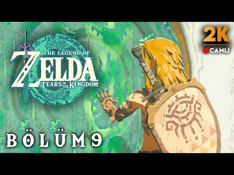 🔴 DAHA NE SIRLAR BEKLİYOR BİZİ ? | Legend of Zelda : Tears of the Kingdom Türkçe 9. Bölüm (2K)