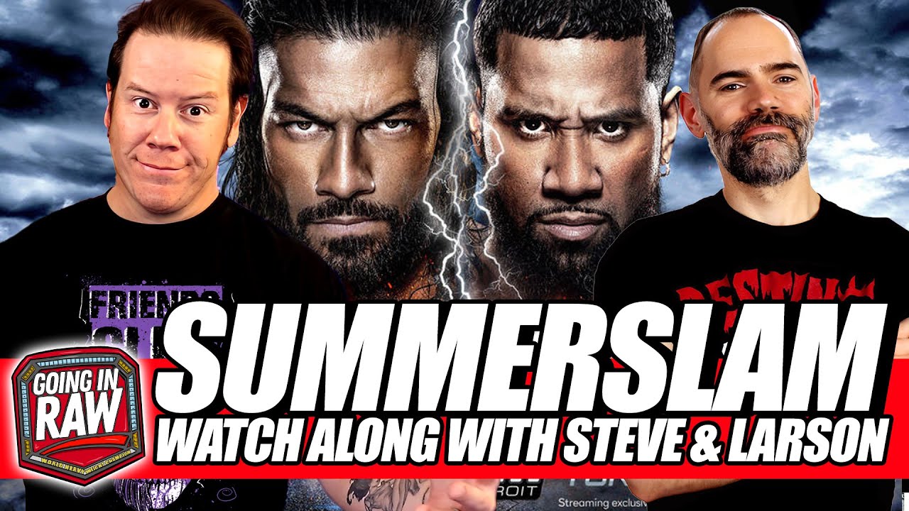 WWE Summerslam Watch Along!