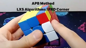 FRD Corner, LXS Algorithms + Finger Tricks | APB Method
