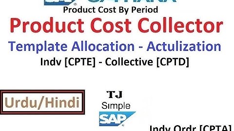 SAP-CO-PCC-17- Template Allocation Actualization on Product Cost Collector | [CPTE] [CPTD] [KKF6N]