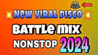 🔥 NEW VIRAL DISCO💃BATTLE MIX ' NONSTOP 2024 @DjJohnRoldRemix