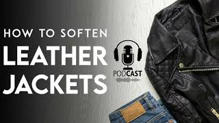 How to Soften Leather Jacket | 2 Different Methods to soften a new leather jacket screenshot 2