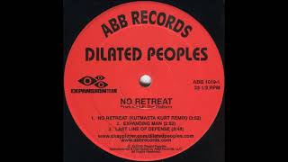 Dilated Peoples - No Retreat (Kutmasta Kurt Remix)