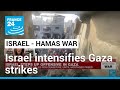 Israel intensifies Gaza strikes, rebuffs ceasefire calls • FRANCE 24 English
