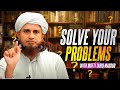 Solve your problems with mufti tariq masood