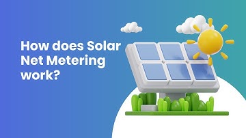 How does Solar Net Metering Work?