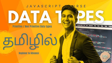 JavaScript Data Types in Tamil | Primitive & Non-Primitive Explained with Examples