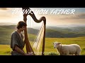 Thank you fatherprophetic harp warfare instrumental worship meditation music intense harp worship