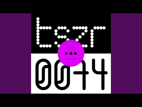 Julian Fijma - Get Stupid