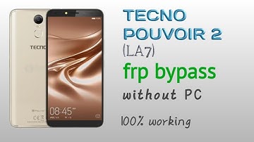 TECNO POUVOIR 2(LA7) frp bypass without PC