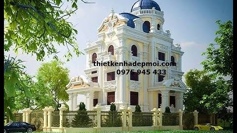 Video ngắn lâu đài biệt thự Pháp tại Hải Phòng