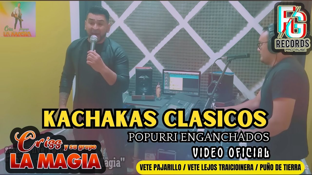 Criss y su Grupo La Magia en vivo - (Session live FG 6)