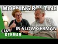 Our morning routine in slow german  super easy german 232