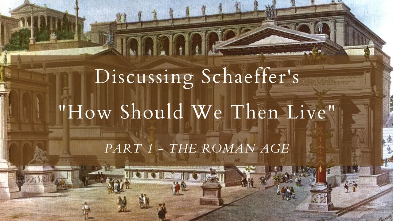 Discussing francis schaeffer s video series how should we then live