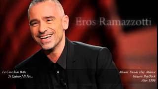 Eros Ramazzotti - La Cosa Mas Bella (.☾..♥...∞) [Radio Canción del Mar]