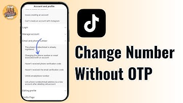 How to Change Phone Number in TikTok Without OTP (2025 Method)