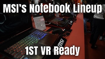 MSI Notebooks - 1st VR Ready - Computex 2016