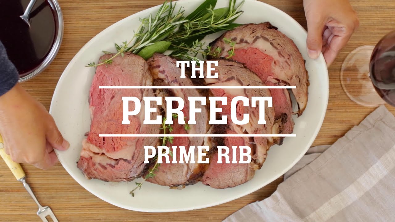 The Perfect Prime Rib Roast Recipe Youtube