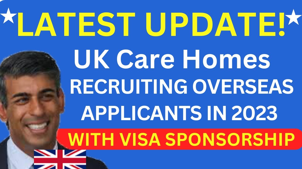 UK Care Homes Hiring Overseas Applicants in 2023 YouTube