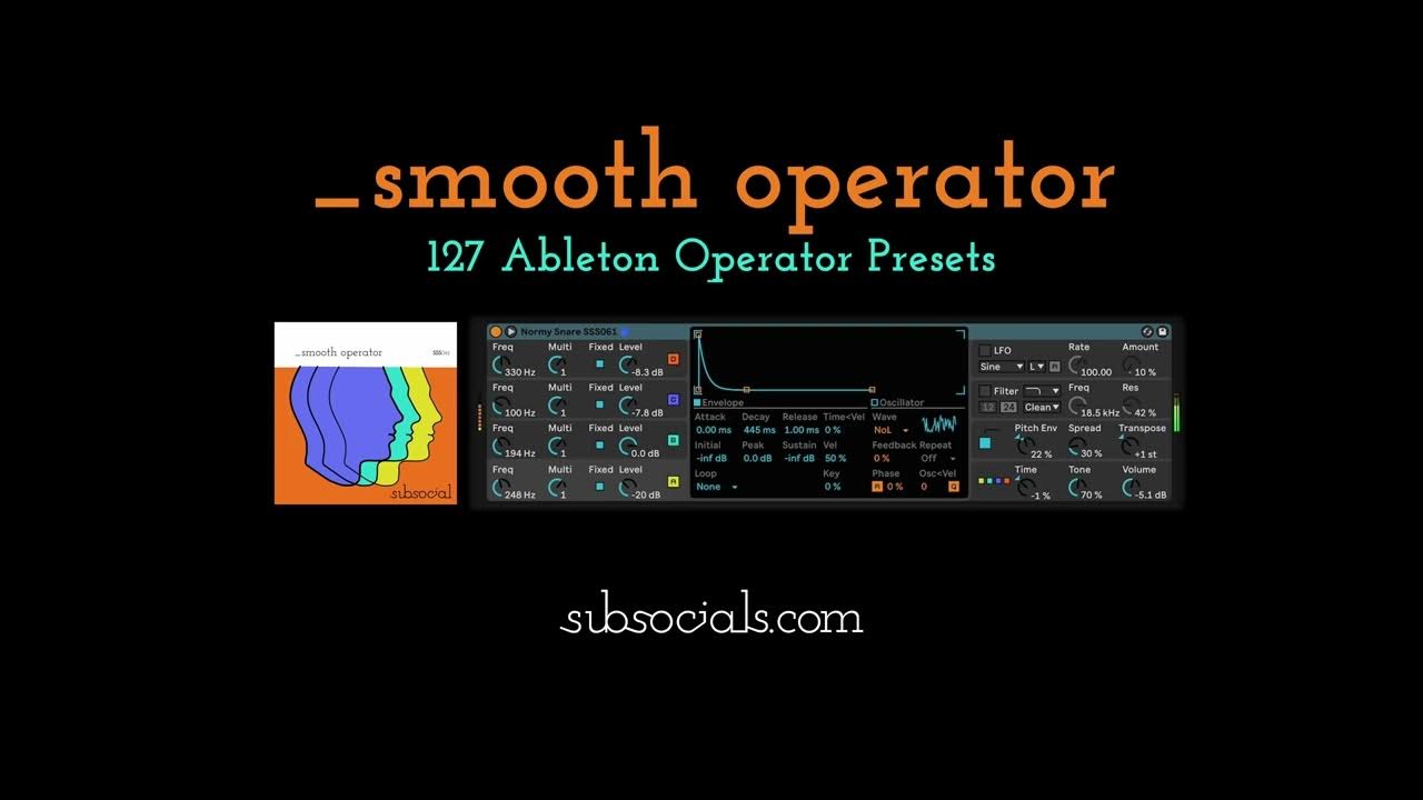 _smooth operator Preset Walkthrough 127 Ableton Operator FM Synth