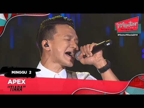 Tiara - Apex l Minggu 2 | Mentor Milenia 2019