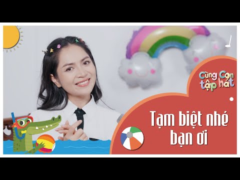 TẠM BIỆT NHÉ BẠN ƠI (Karaoke Tập Hát) ♫ Cùng con tập hát 271 | Ca Nhạc Thiếu Nhi Hay Cho Bé