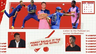 Manoj Badale Is The King of the Royals | Red Inker CRICKET PODCAST