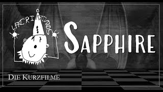 SAPPHIRE I LACRIMOSA (Die Kurzfilme)