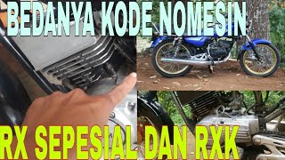 PERBEDAAN KODE NOMESIN RX SEPESIAL DAN RXK