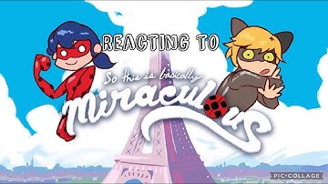 Reacting to So this is basically Miraculous Ladybug