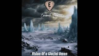 VISION OF A GLACIAL OMEN (Original Song by Emanuele Ferro) #432hz