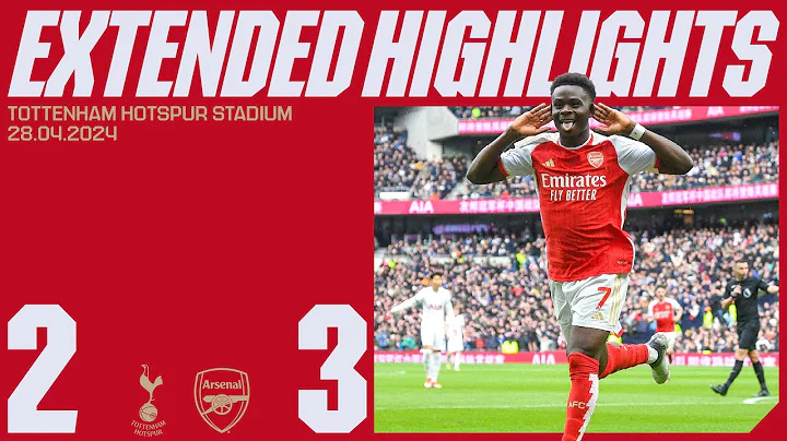 EXTENDED HIGHLIGHTS | Tottenham Hotspur vs Arsenal (2-3) | Saka & Havertz on target | Premier League - DayDayNews