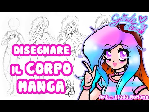 Come Disegnare Un Corpo In Stile Manga Tutorial